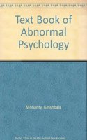 A Textbook of Abnormal Psychology and Behaviour Disorders