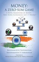 Money: A Zero-Sum Game