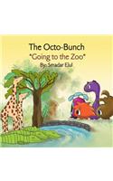 The Octo-Bunch *Going to the Zoo*
