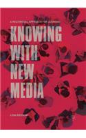 Knowing with New Media