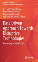 Data Driven Approach Towards Disruptive Technologies
