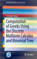 Computation of Greeks Using the Discrete Malliavin Calculus and Binomial Tree: (JSS Research Series in Statistics)