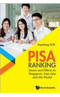 Pisa Ranking: Issues and Effects in Singapore, East Asia and the World