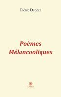 Poèmes Mélancooliques