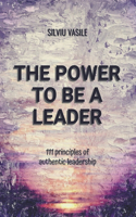 The Power to be a Leader