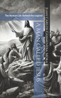 A Man Called Jesus