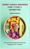 Vegetarian recipes for type 1 diabetes