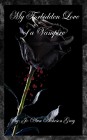 My Forbidden Love of a Vampire