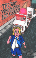 Boy Who Hated Ice Cream
