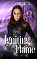 Igniting the Flame