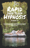 Rapid Deep Sleep Hypnosis