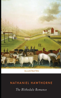 The Blithedale Romance Illustrated