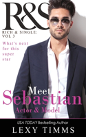 Sebastian: (R&s Rich and Single Duet)