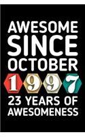 Awesome Since October 1997 - 23 Years of Awesomeness