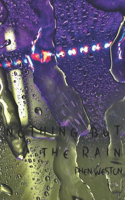 Nothing but the Rain: A Collection of Poems