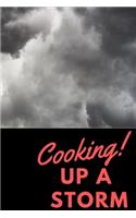Cooking Up A Storm