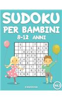 Sudoku per bambini 8-12 anni: 200 Sudoku per bambini di 8-12 anni - istruzioni e soluzioni incluse (Vol. 2)