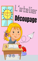 l'atelier Découpage