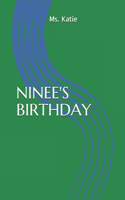 Ninee's Birthday