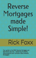 Reverse Mortgages made Simple!