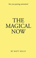 Magical Now