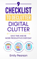9 Checklist To Declutter Digital Clutter