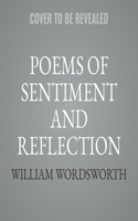 Poems of Sentiment and Reflection