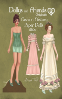 Dollys and Friends Originals Fashion History Paper Dolls, 1810s