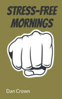 Stress-Free Mornings