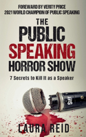 Public Speaking Horror Show