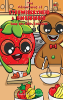 Adventures of Strawberryhead & Gingerbread-Camp Life Skills Storybook