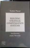Student Manual for Strategic Compensation