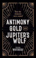 Antimony, Gold, and Jupiter's Wolf