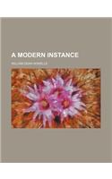 A Modern Instance