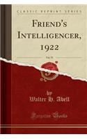 Friend's Intelligencer, 1922, Vol. 79 (Classic Reprint)