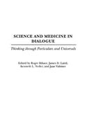 Science and Medicine in Dialogue