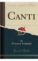 Canti (Classic Reprint)