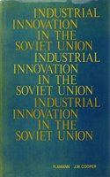 Industrial Innovation in the Soviet Union