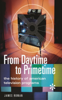 From Daytime to Primetime