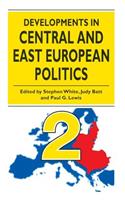 Developments in Central and East European Politics 2