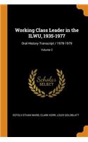 Working Class Leader in the ILWU, 1935-1977