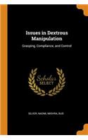 Issues in Dextrous Manipulation