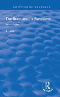 The Brain and its Functions: (Routledge Revivals)