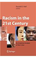 Racism in the 21st Century