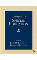 Handbook of Special Education. Edited by James M. Kauffman, Daniel P. Hallahan