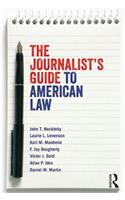The Journalist's Guide to American Law