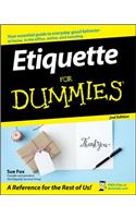 Etiquette For Dummies 2e