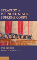 Strategy on the United States Supreme Court