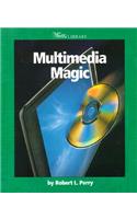 Multimedia Magic