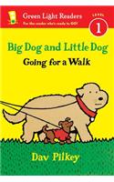 Big Dog and Little Dog: Going for a Walk (GLR Level 1)